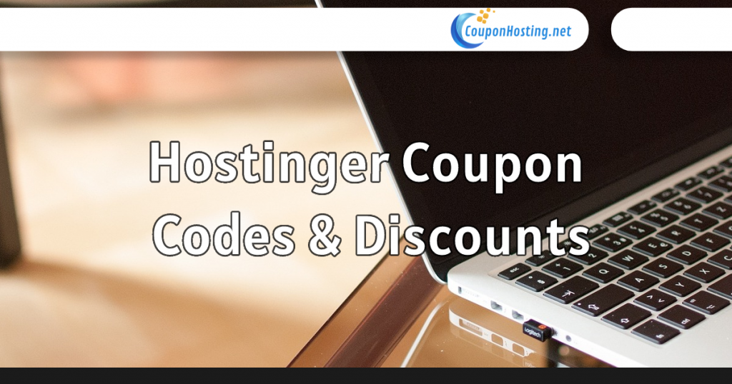 Hostinger Coupon Codes & Discounts